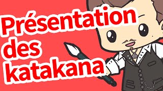 Présentation des katakana