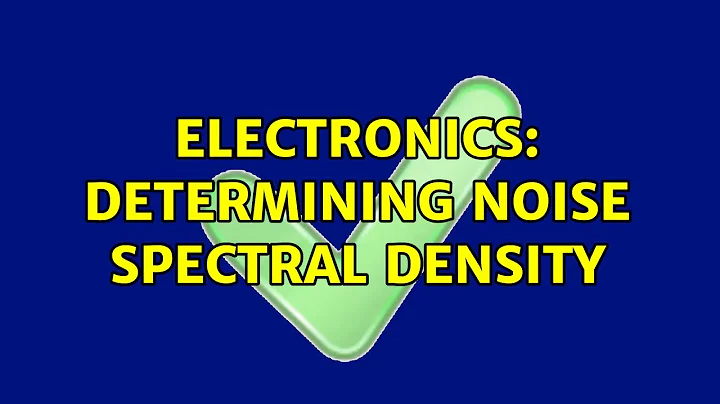 Electronics: Determining noise spectral density