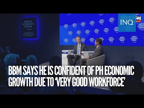 BBM says he is confident of PH economic growth due to ‘very good workforce’