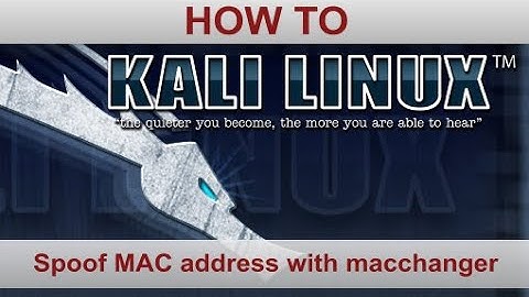 How to Spoof your Mac Address using Macchanger on Kali linux