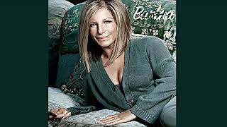 Barbra Streisand-I&#39;d Want It To Be With You