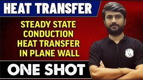Heat Transfer | Steady State Conduction Heat Transfer In Plane Wall | GATE 2023