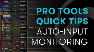 Pro Tools Quick Tips: Auto-Input Monitoring