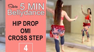 Hip Drop • Omi • Cross Step  ⏰ 5 MIN BELLYDANCE PRACTICE with Silvia - Bellydance Card 4 -