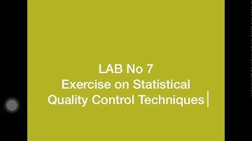 LAB No 7 Exercise on statistical quality control technique