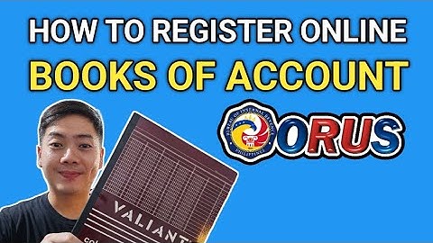 Tutorial on how to register Book of Accounts - ORUS | Step by Step Guide