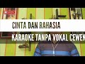 Download Lagu CINTA DAN RAHASIA KARAOKE TANPA VOKAL CEWEK (Yura Yunita ft Glenn Fredly)