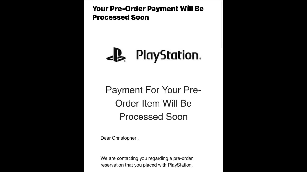 Got Email from PlayStation Your Pre-Order PS5 Payment will be processed ...