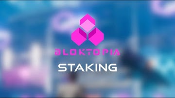 Bloktopia- Staking in the Metaverse!