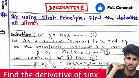 Find the derivative of sinx from first principle || Arya