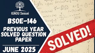 BSOE-146 Solved Question Paper | June 2025 | IGNOU Previous Year Question Paper