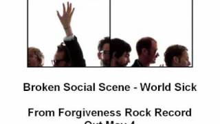 Broken Social Scene, World Sick