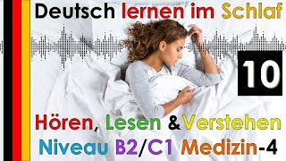 Deutsch lernen im Schlaf & Hören  Lesen und Verstehen Niveau B2 C1 Medizin 4 screenshot 5