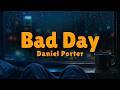 Daniel Powter Bad Day Lyrics Rainy City Visualizer 4K
