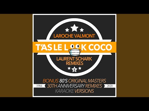T'as le look coco (80's Single Version)