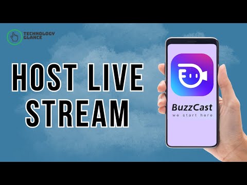 How to Host a Live Stream on BuzzCast? | Technology Glance