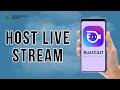 How to host a live stream on buzzcast  technology glance