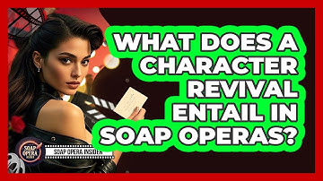 What Does A Character Revival Entail In Soap Operas? - Soap Opera Insider