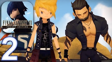 FINAL FANTASY XV POCKET EDITION Gameplay Walkthrough Part 2 - Treasure Hunter (iOS Android)