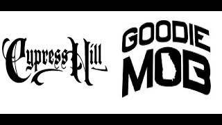 Cypress Hill vs Goodie Mob [Mashup]