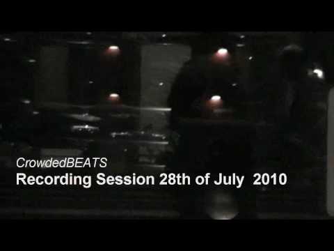 Recording Session 28th of July 2010