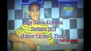 Lagu Dansa Kizomba( Kemak @nan 2024