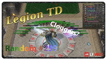 Legion TD Random #259 | You Wanna Clog Vs Meee ?