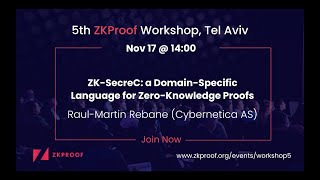 ZK-SecreC: a Domain-Specific Language for Zero-Knowledge Proofs - Raul-Martin Rebane (Cybernetica)