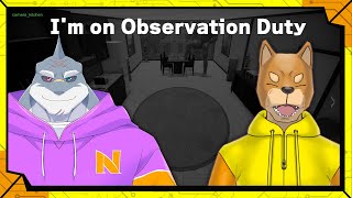【突発ホラー】カラシ、このゲームなんも知りません。／カラシと頬白凪の「I'm on Observation Duty」