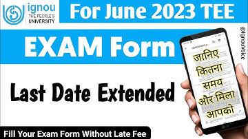 [ Big Update ] IGNOU Exam Form Last Date Extended Without Late Fee For June 2023 TEE  | IGNOU Update