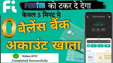 Fi Money Bank Zero Saving Account Opening  With Full Video KYC Debit card 7 days मे घर
