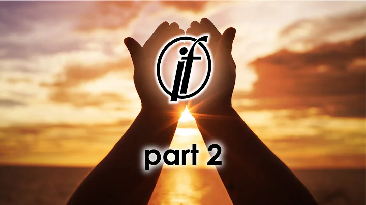 If - Part 2 - Pastor Raymond Woodward