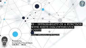 RS – integrability of a function with finite discontinuous points - Lec 19