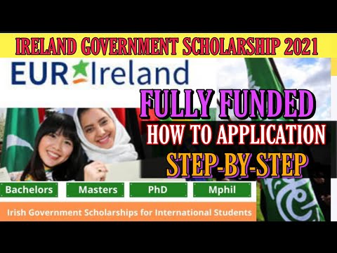How To Apply Ireland Fully Funded Government Scholarship 2021 [Bs,MS&PhD] | Step-by-step (GOI-IES)