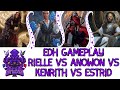 New Viable CEDH Commander??? - EDH Gameplay - Rielle Vs Anowon Vs Kenrith Vs Estrid