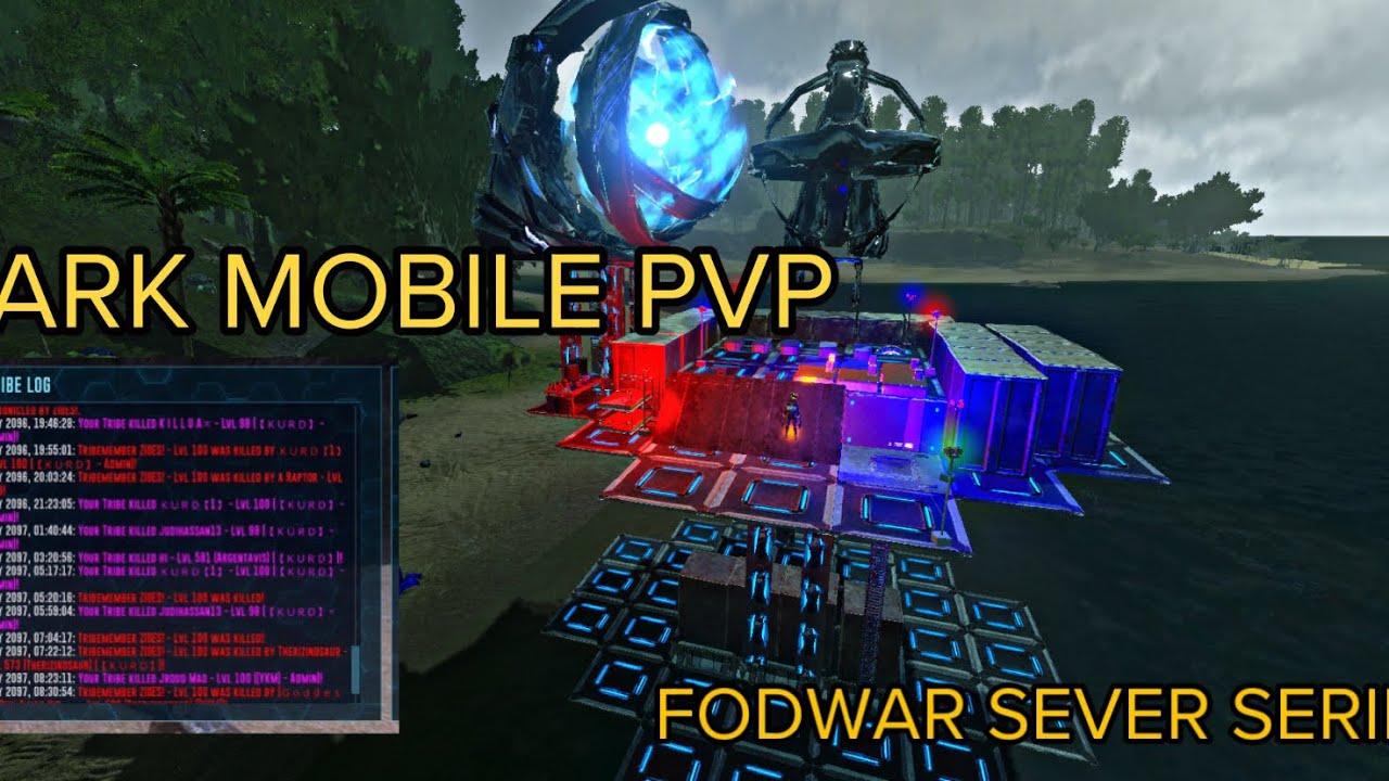 [ARK MOBILE]_PVP,PVXC: PVP SEVER FOD WAR SIDE WITH FOREIGN PEOPLE!