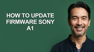 How to Update Firmware Sony A1 - KevinHowTo