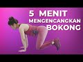 Cara Mengencangkan Bokong Hanya 5 Menit di Rumah dan Tanpa Alat | Butt Workout