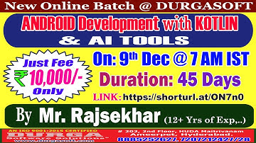 ANDROID Development with KOTLIN & AI TOOLS Online Training @ DURGASOFT