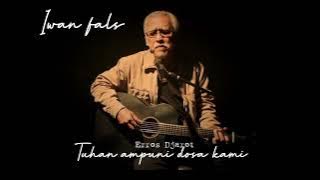 MERINDING! Iwan Fals - Tuhan Ampuni Dosa Kami