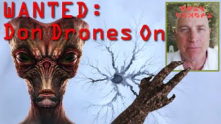 WANTED: Don Drones On...for interplanetary crimes