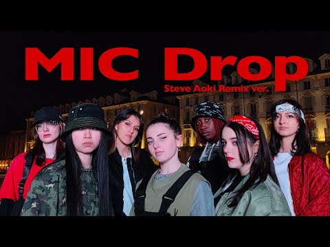 [KPOP IN PUBLIC] BTS (방탄소년단) - MIC Drop (Steve Aoki Remix) Dance Cover by UNCODED CREW from Italy