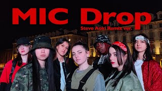 [KPOP IN PUBLIC] BTS (방탄소년단) - MIC Drop (Steve Aoki Remix) Dance Cover by UNCODED CREW from Italy