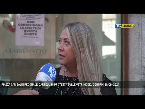 PIAZZA GARIBALDI PEDONALE: CARTELLI DI PROTESTA SULLE VETRINE DEL CENTRO | 21/09/2024