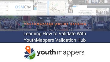 Learning How to Validate with YouthMappers Validation Hub