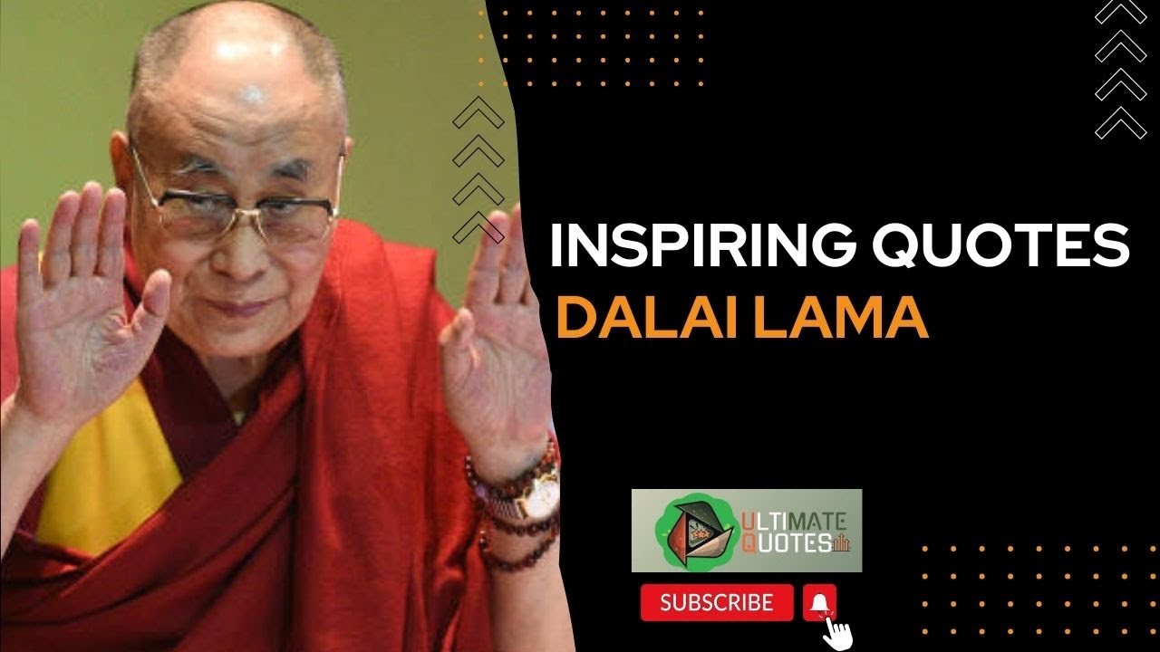Inspiring Dalai Lama Quotes to Transform Your Life - YouTube
