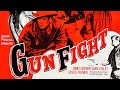 Gun Fight (1961) WESTERN