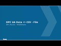 OPC UA Data to CSV with OPC Router