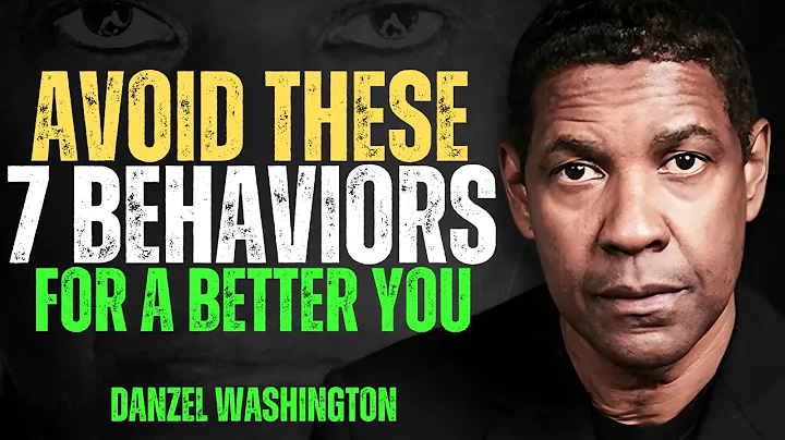 Avoid These 7 Behaviors for a Better You | The Most Powerful Speech By Danzel Washington