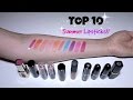 TOP 10 Summer Lipsticks !!